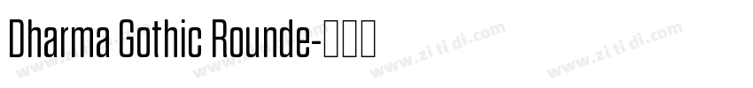 Dharma Gothic Rounde字体转换